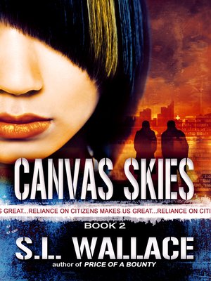 cover image of Canvas Skies (Reliance on Citizens Makes Us Great!)